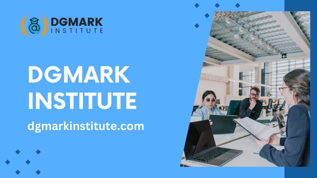 Master Digital Marketing with DGMARK Institute – Your Path to Career Success